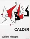 <h1>Alexander Calder (1898-1976)</h1>Galerie Maeght Calder<br /><b>77 | A | Alexander Calder (1898-1976) - Galerie Maeght Calder | € 80 - 160</b>