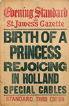 <h1> Anonymous </h1>A collection of American posters that relate to the birth of the previous Dutch Queens Juliana (1909-2004) and Beatrix (1938-)<br /><b>332 | B/B- |  Anonymous  - A collection of American posters that relate to the birth of the previous Dutch Queens Juliana (1909-2004) and Beatrix (1938-) | € 1000 - 2500</b>