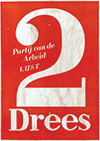 <h1> Anonymous </h1>Partij van de Arbeid Drees Lijst 2<br /><b>1024 | B |  Anonymous  - Partij van de Arbeid Drees Lijst 2 | € 90 - 200</b>