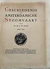 <h1> Anonymous </h1>Maritime books part I and II: Geschiedenis der Amsterdamsche Stoomvaart by Dr. M.G. de Boer<br /><b>868 | A-/B+ |  Anonymous  - Maritime books part I and II: Geschiedenis der Amsterdamsche Stoomvaart by Dr. M.G. de Boer | € 100 - 220</b>