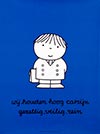 <h1>Dick Bruna (1927-2017)</h1>Wij houden hoog catrijn gezellig, veilig, rein <br /><b>95 | A-/B+ | Dick Bruna (1927-2017) - Wij houden hoog catrijn gezellig, veilig, rein  | &euro; 180 - 600</b>